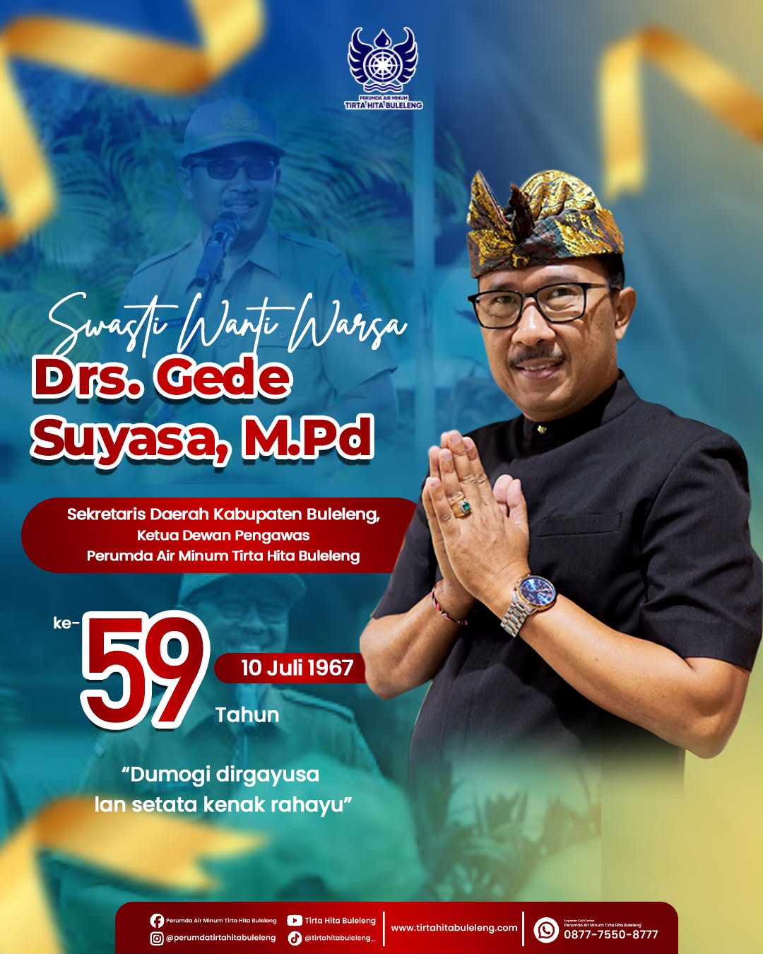 Selamat HUT ke-59 Sekda Buleleng, Drs. Gede Suyasa, M.Pd.